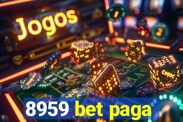 8959 bet paga